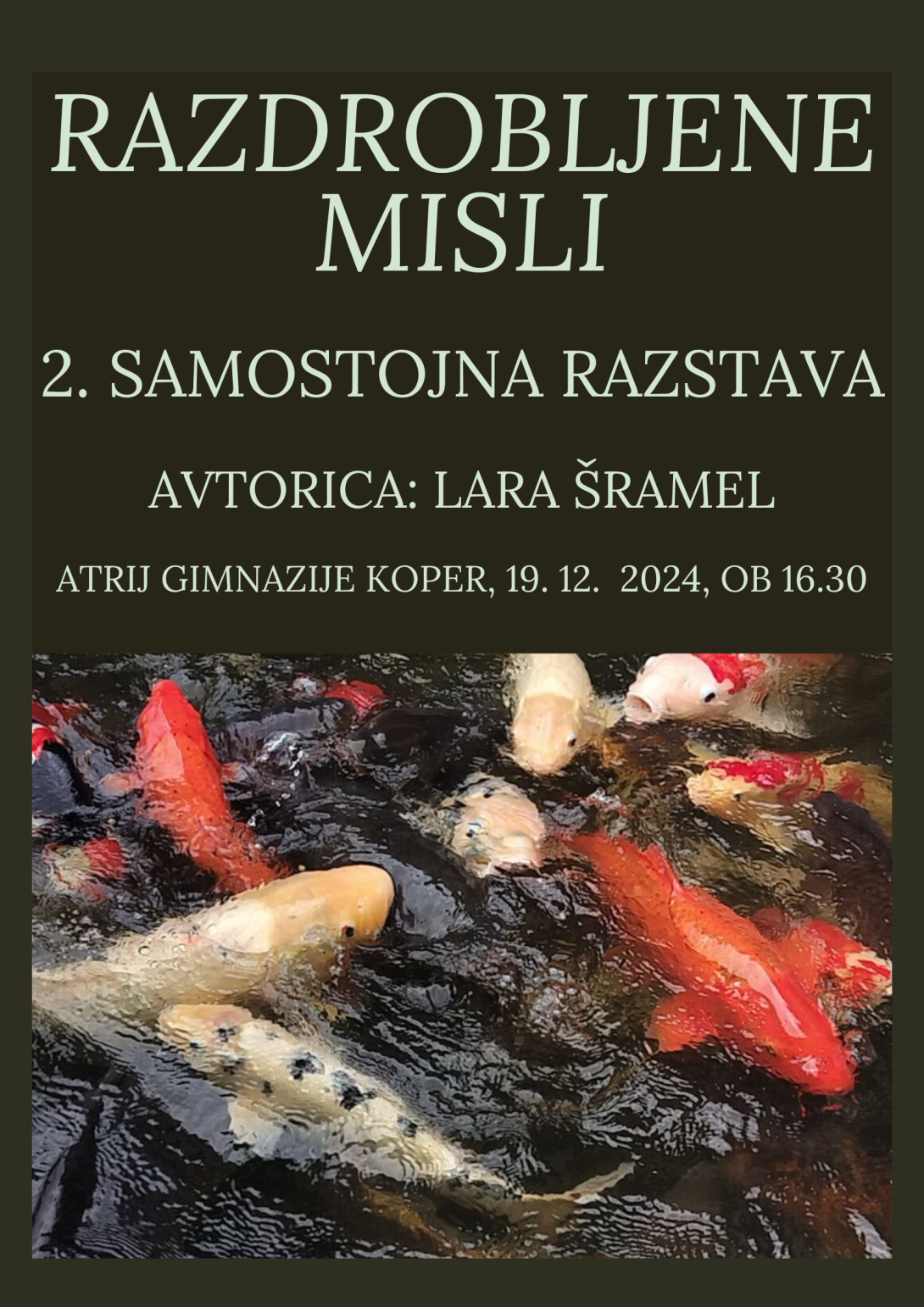 Druga samostojna razstava dijakinje Lare Šramel